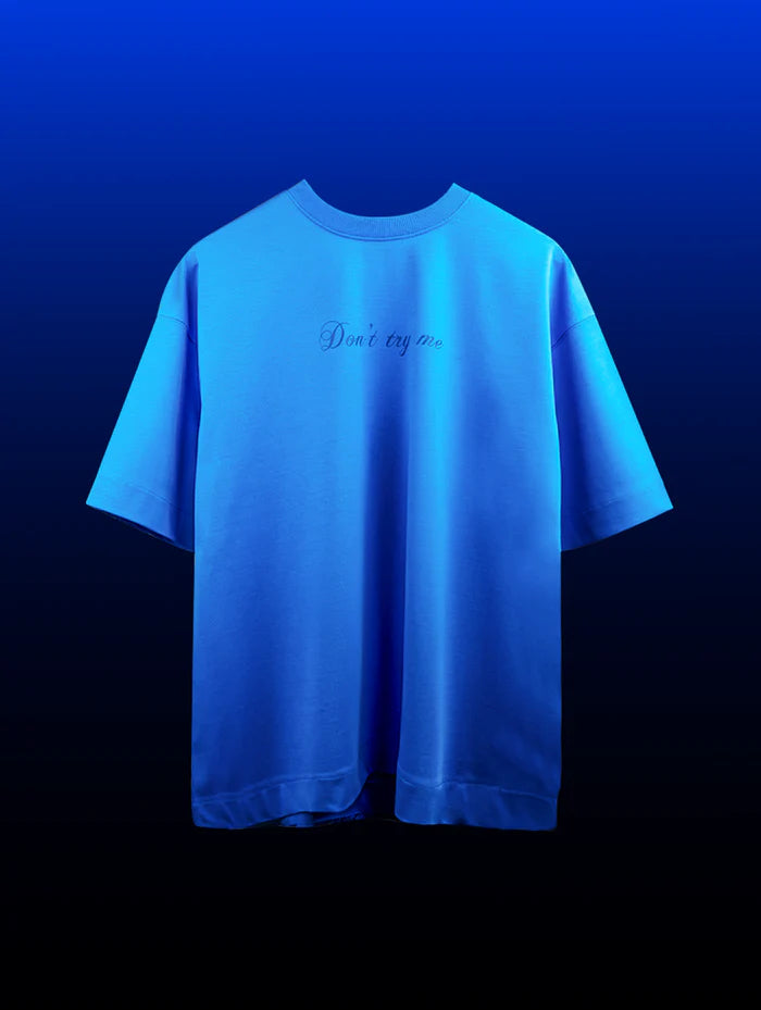 Don't Try Me! - Blue Graphic Drop Shoulder Unisex Oversized T-Shirt